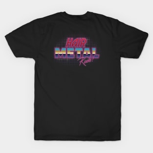 Hair Metal Rocks T-Shirt